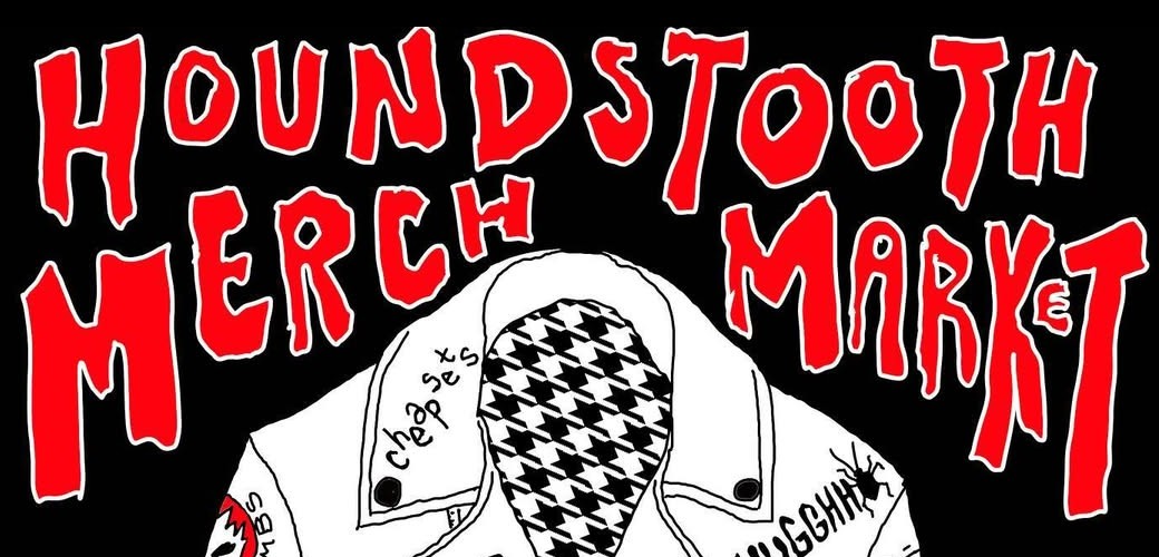 Houndstooth Merch Market